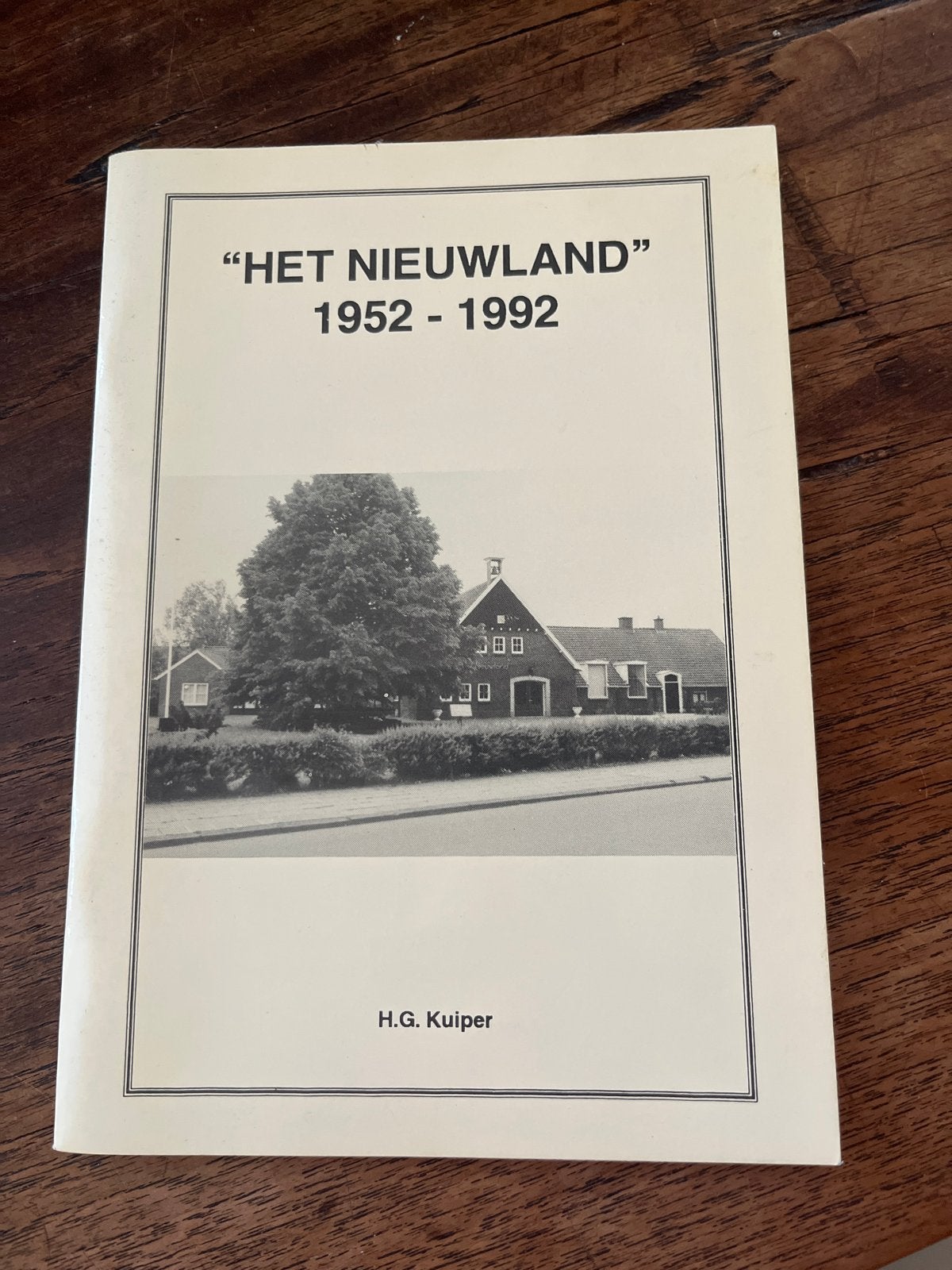 Het Nieuwland 1952-1992 - H.G. Kuiper, Ophalen of Verzenden, 20e eeuw of later, Zo goed als nieuw