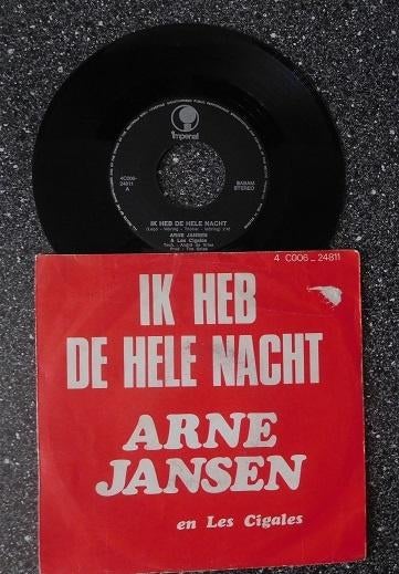 Arne Jansen & Cigales - ik heb de hele nacht (vanaf € 1,75), Ophalen of Verzenden, Zo goed als nieuw, 7 inch, Levenslied of Smartlap