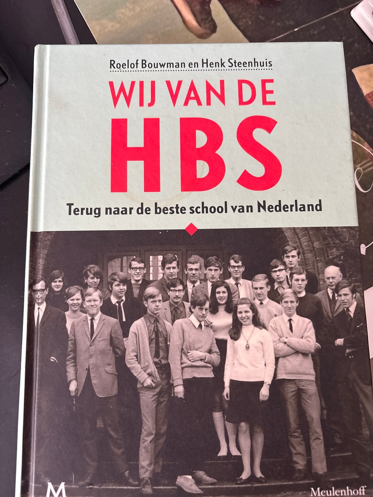 Wij van de HBS: Terug naar de beste school van Nederland, Boeken, Ophalen of Verzenden, Gamma, Zo goed als nieuw, Niet van toepassing