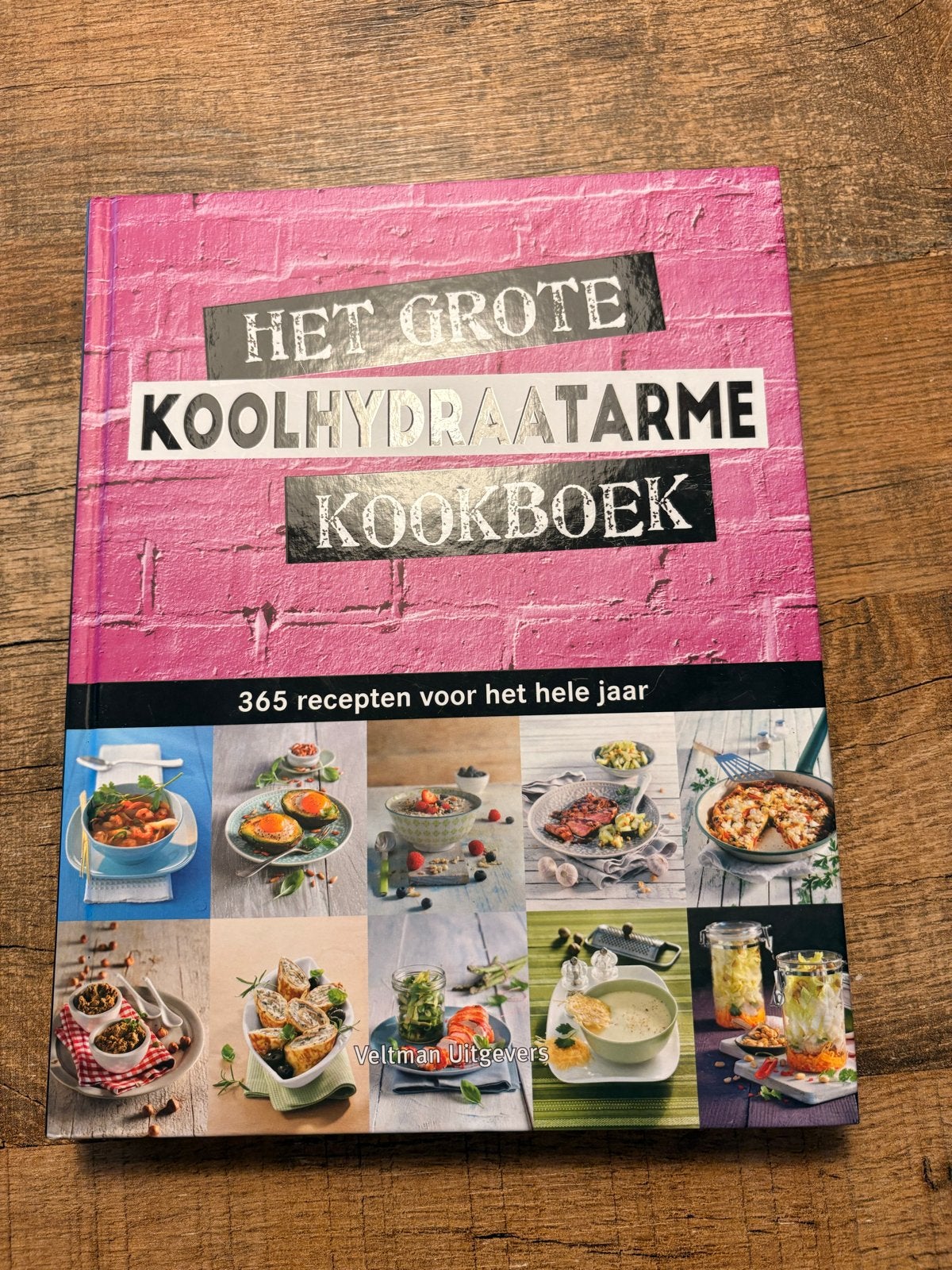 Het Grote Koolhydraatarme Kookboek - 365 recepten, Boeken, Kookboeken, Voorgerechten en Soepen, Ophalen of Verzenden, Zo goed als nieuw