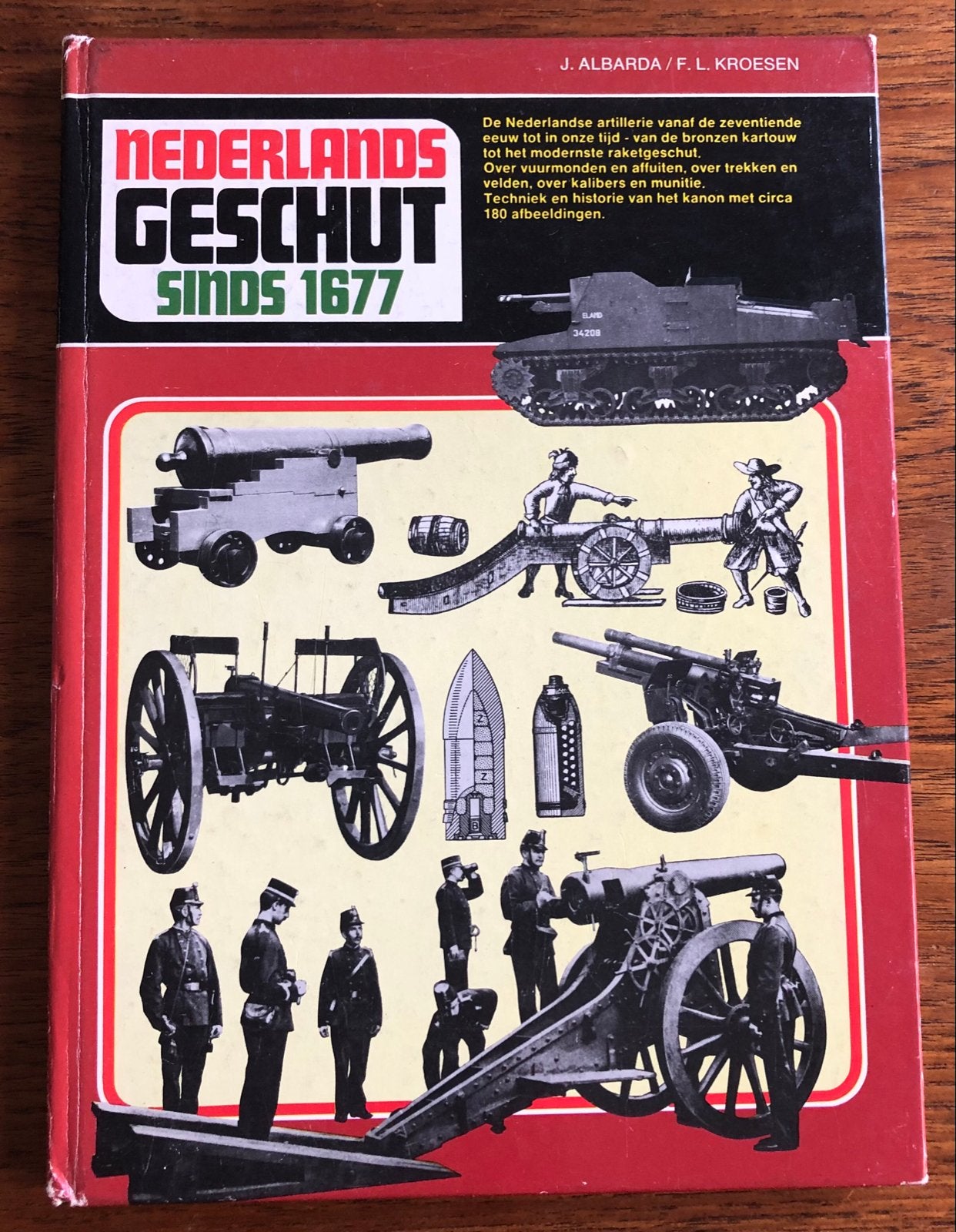 Nederlands Geschut Sinds 1677 - Artillerie, Ophalen of Verzenden