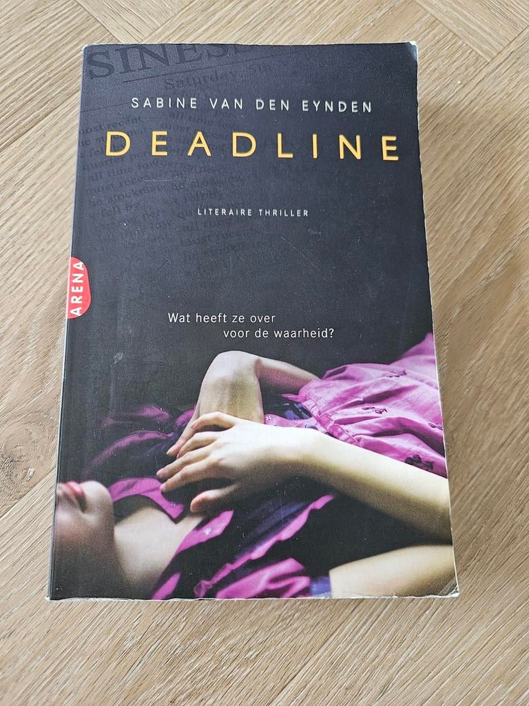 Sabine van den Eynden - Deadline, Ophalen of Verzenden, Zo goed als nieuw, Sabine van den Eynden