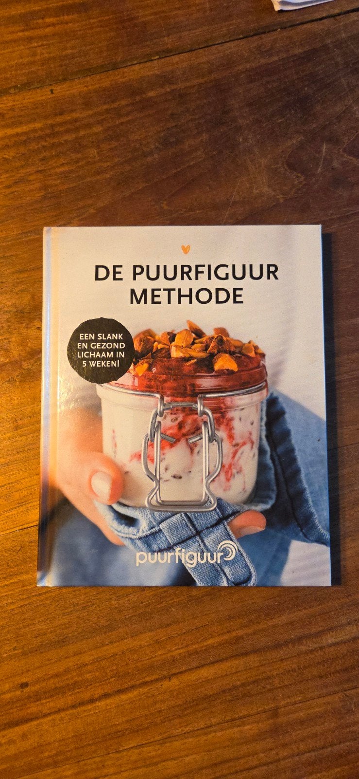De Puurfiguur Methode: Slank & Gezond in 5 Weken, Boeken, Ophalen of Verzenden
