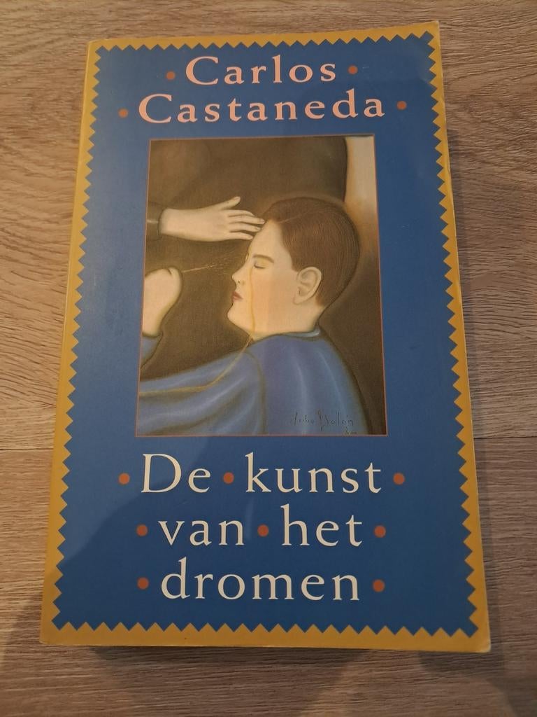 Carlos Castaneda - De kunst van het dromen, Ophalen of Verzenden, Gelezen, Carlos Castaneda