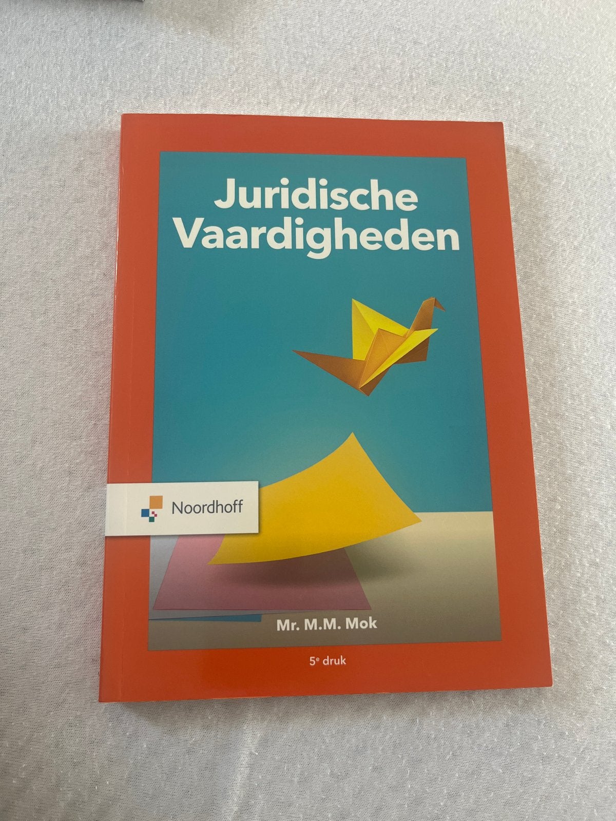Juridische Vaardigheden - Mr. M.M. Mok (5e druk), Boeken, Studieboeken en Cursussen, Ophalen of Verzenden, Gamma, Nieuw, HBO