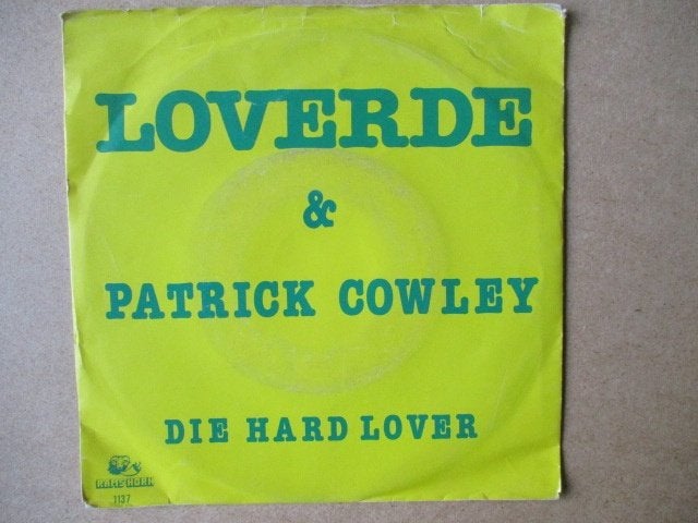 s3150 loverde and patrick cowley - die hard lover, Ophalen, Gebruikt, Overige genres, 7 inch