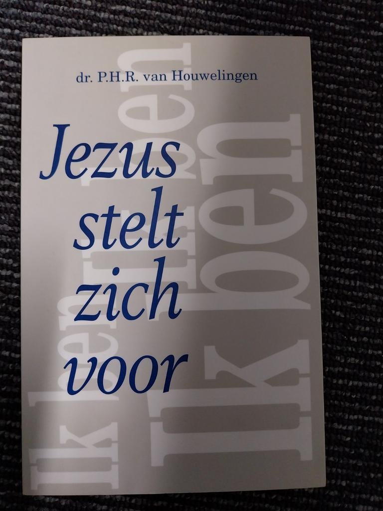 Jezus stelt zich voor - dr. P.H.R. van Houwelingen, Boeken, Ophalen of Verzenden, Gelezen, Dr. P.H.R. van Houwelingen, Christendom | Protestants