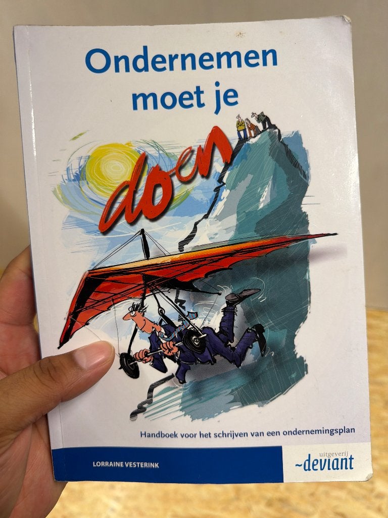 Ondernemen moet je DOEN Lorraine Vesterink, Boeken, Studieboeken en Cursussen, Ophalen of Verzenden, Beta, Zo goed als nieuw, HBO