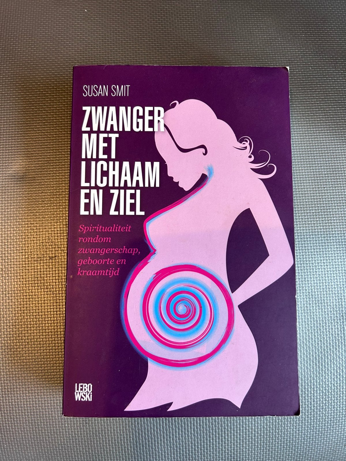 Susan Smit - Zwanger met lichaam en ziel, Ophalen of Verzenden, Zo goed als nieuw, Susan Smit
