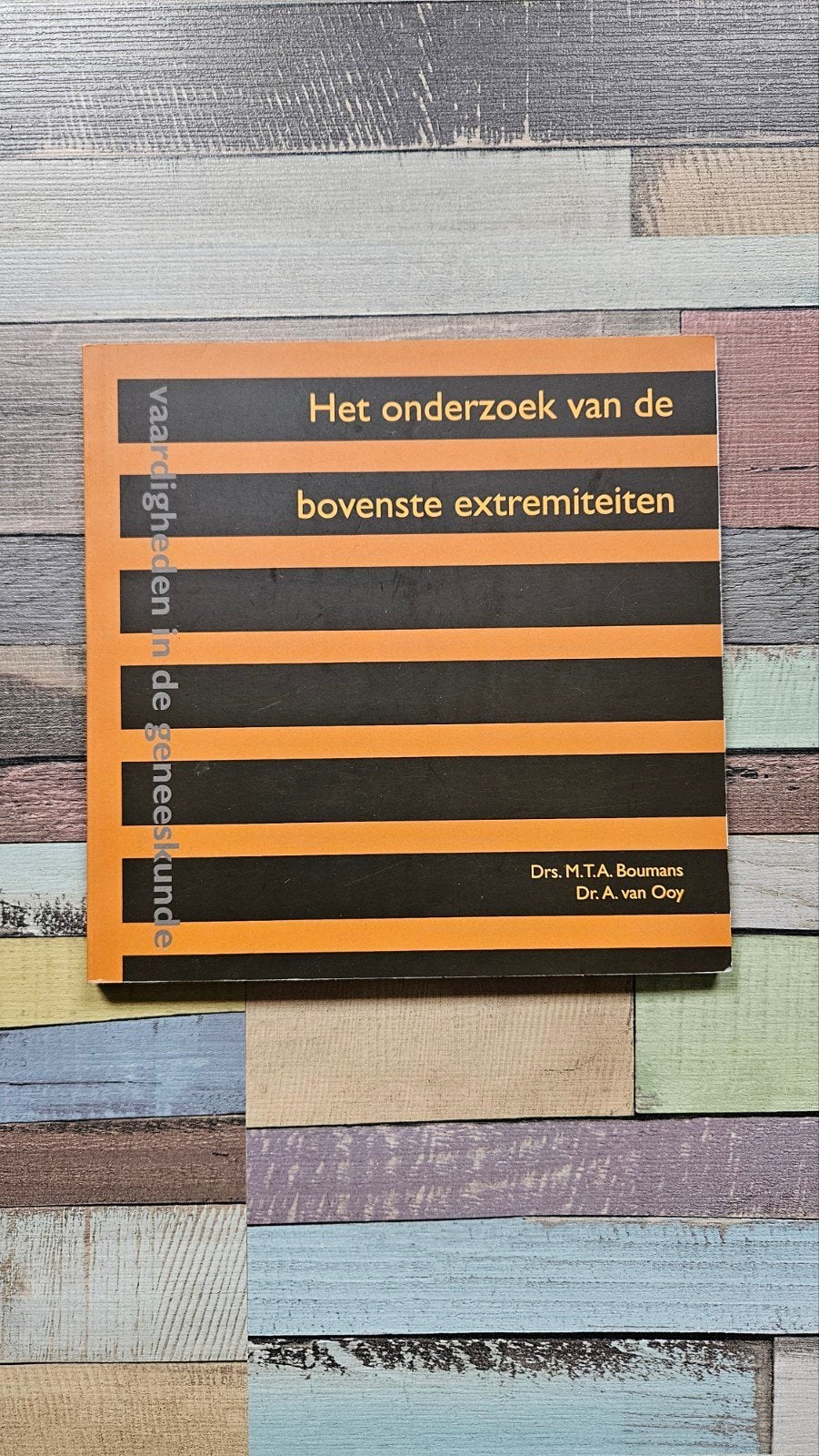 Het onderzoek van de bovenste extremiteiten, Boeken, Ophalen of Verzenden, Zo goed als nieuw