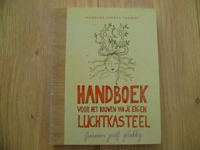 B Tammes Handboek voor het bouwen van je eigen luchtkasteel, Boeken, Ophalen of Verzenden, Zo goed als nieuw, Overige onderwerpen