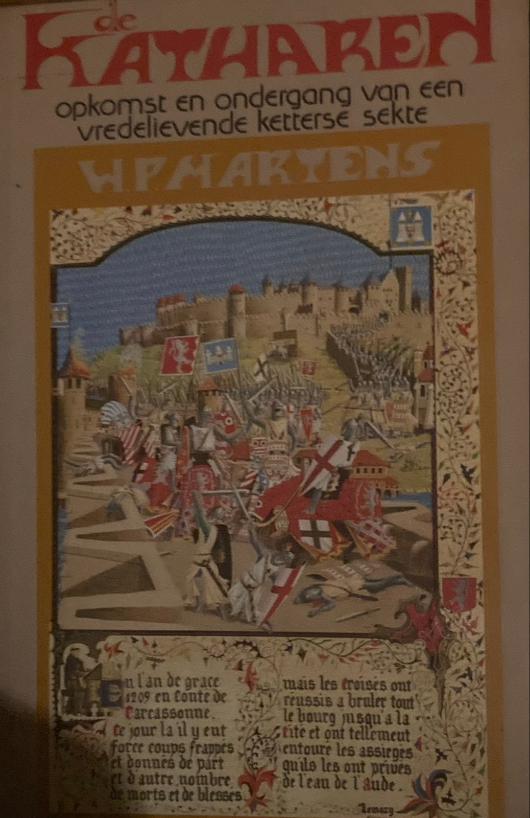 De Katharen: Opkomst en ondergang van een vredelievende kett, Ophalen of Verzenden, Gelezen, Christendom | Katholiek