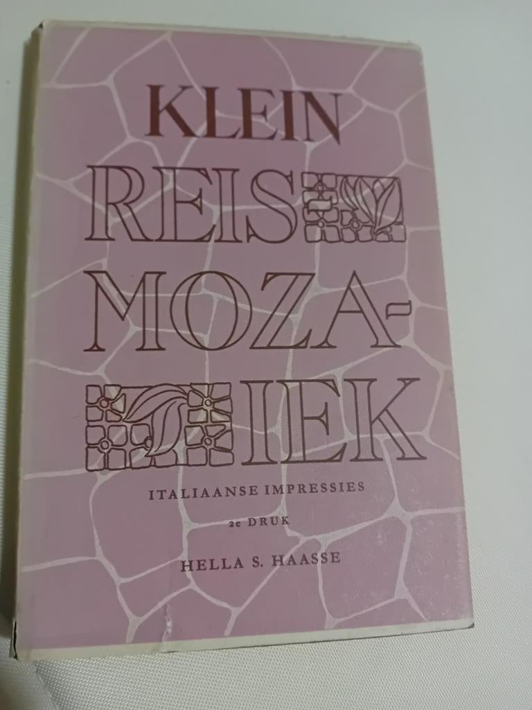 Klein Reismozaïek - Hella S. Haasse - 1e druk, Gelezen, Ophalen of Verzenden, Nederland, Hella S. Haasse