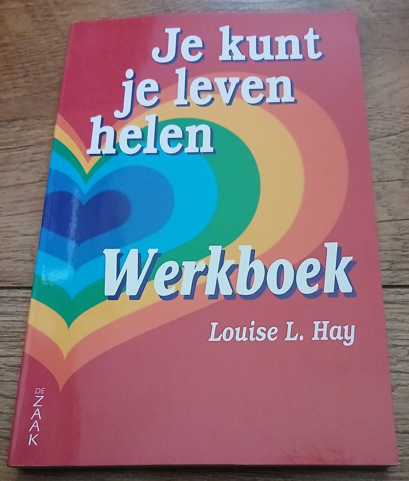 Louise L. Hay, Je kunt je leven helen (Werkboek), Boeken, Ophalen of Verzenden, Gelezen