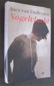 Inez van Dullemen : Vogelvlucht, Boeken, Ophalen of Verzenden, Zo goed als nieuw