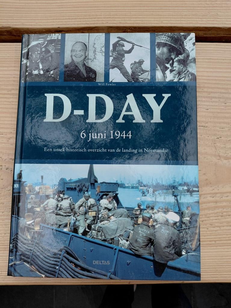 D-Day 6 juni 1944: Een uniek historisch overzicht, Tweede Wereldoorlog, Ophalen of Verzenden, Zo goed als nieuw, Algemeen