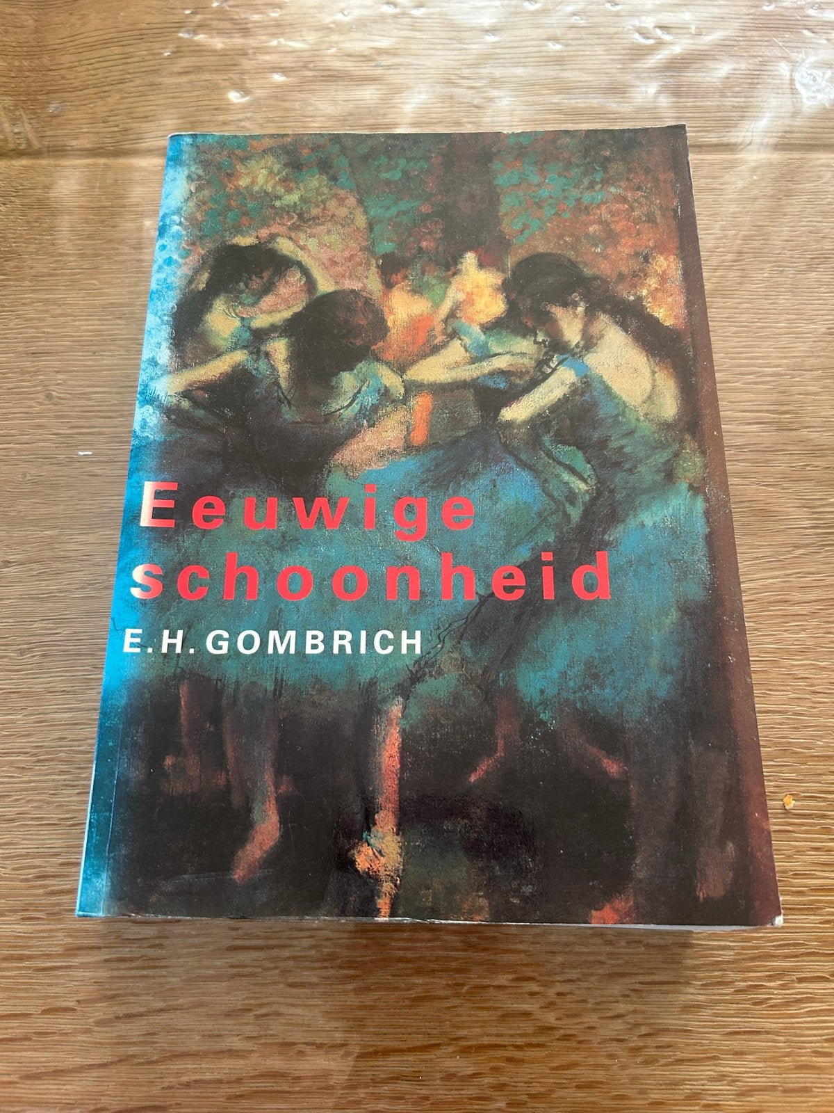 Eeuwige schoonheid - E.H. Gombrich, Ophalen of Verzenden, Zo goed als nieuw, Overige onderwerpen