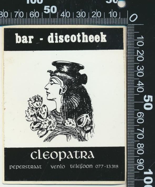 Sticker: Bar Discotheek Cleopatra - Venlo, Verzamelen, Ophalen of Verzenden, Zo goed als nieuw, Bedrijf of Vereniging