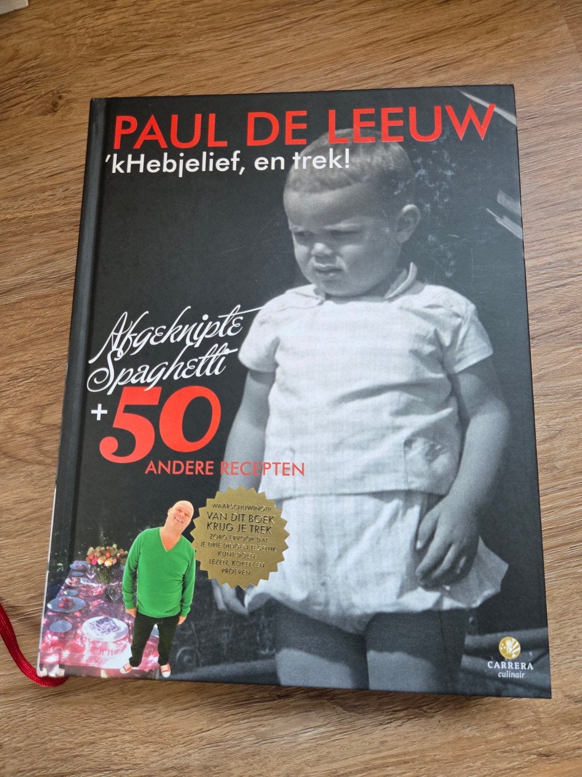 Paul de Leeuw - 'kHebjelief, en trek! Kookboek, Ophalen of Verzenden, Paul de Leeuw, Nederland en België, Hoofdgerechten