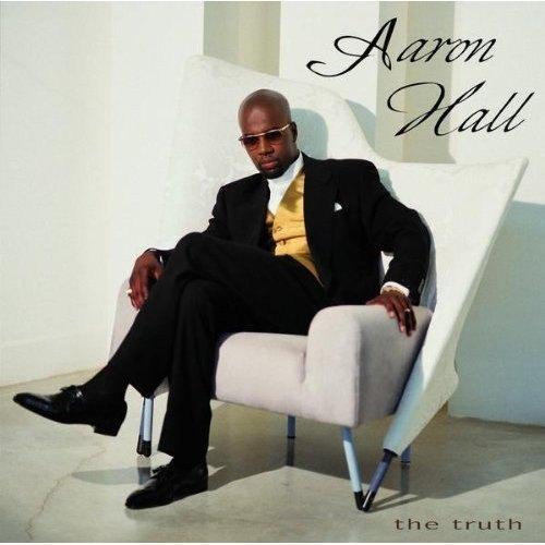 SALE-> CD AARON HALL - The Truth, Verzenden, Zo goed als nieuw