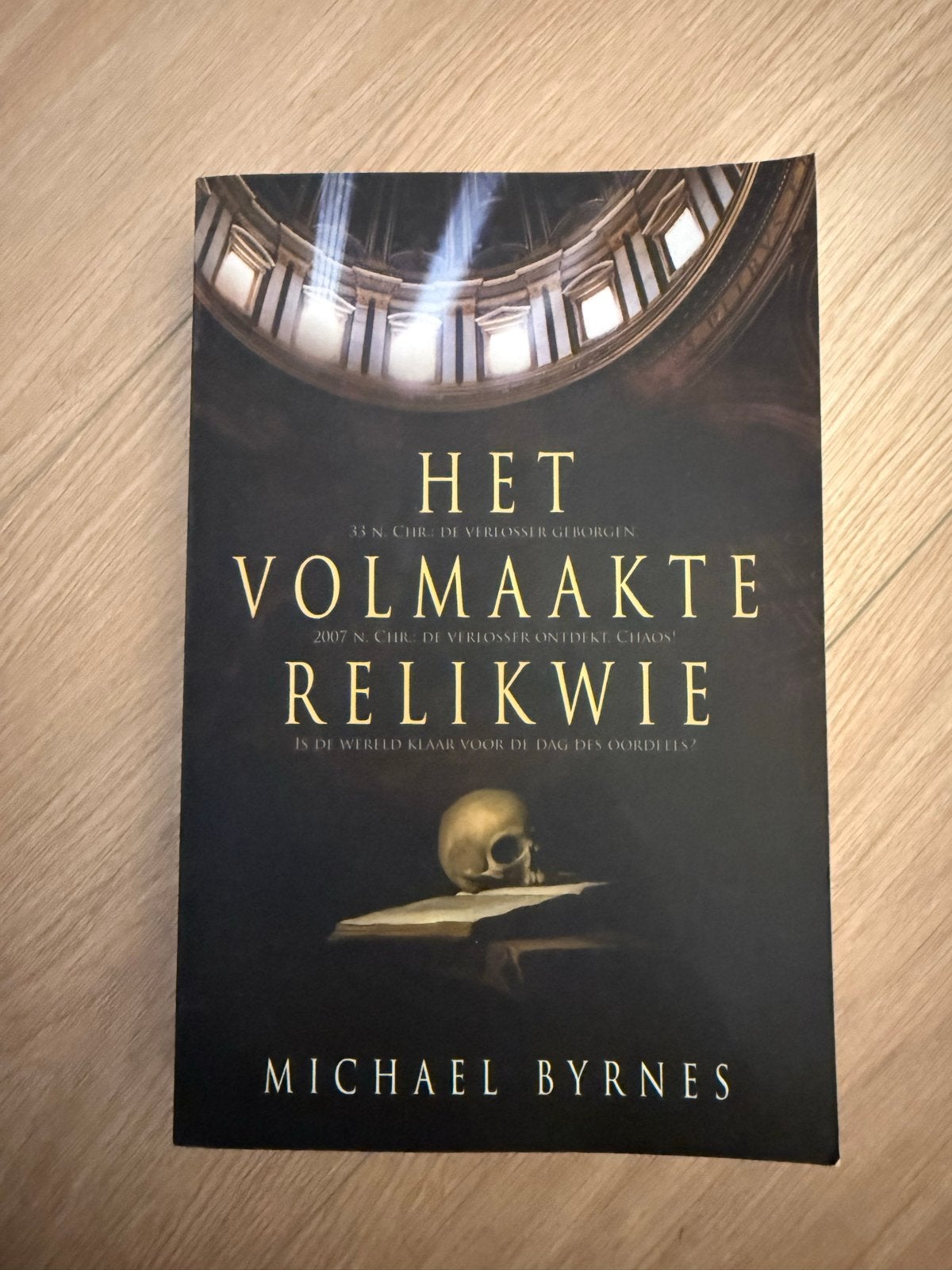 Het Volmaakte Relikwie - Michael Byrnes, Ophalen of Verzenden, Zo goed als nieuw