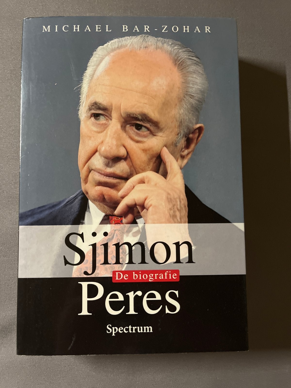 Sjimon Peres - De biografie van Michael Bar-Zohar, Boeken, Ophalen of Verzenden, Gelezen, Politiek