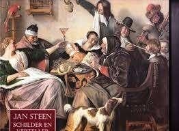 Jan Steen - Schilder en verteller, Boeken, Ophalen of Verzenden, Zo goed als nieuw, Schilder- en Tekenkunst