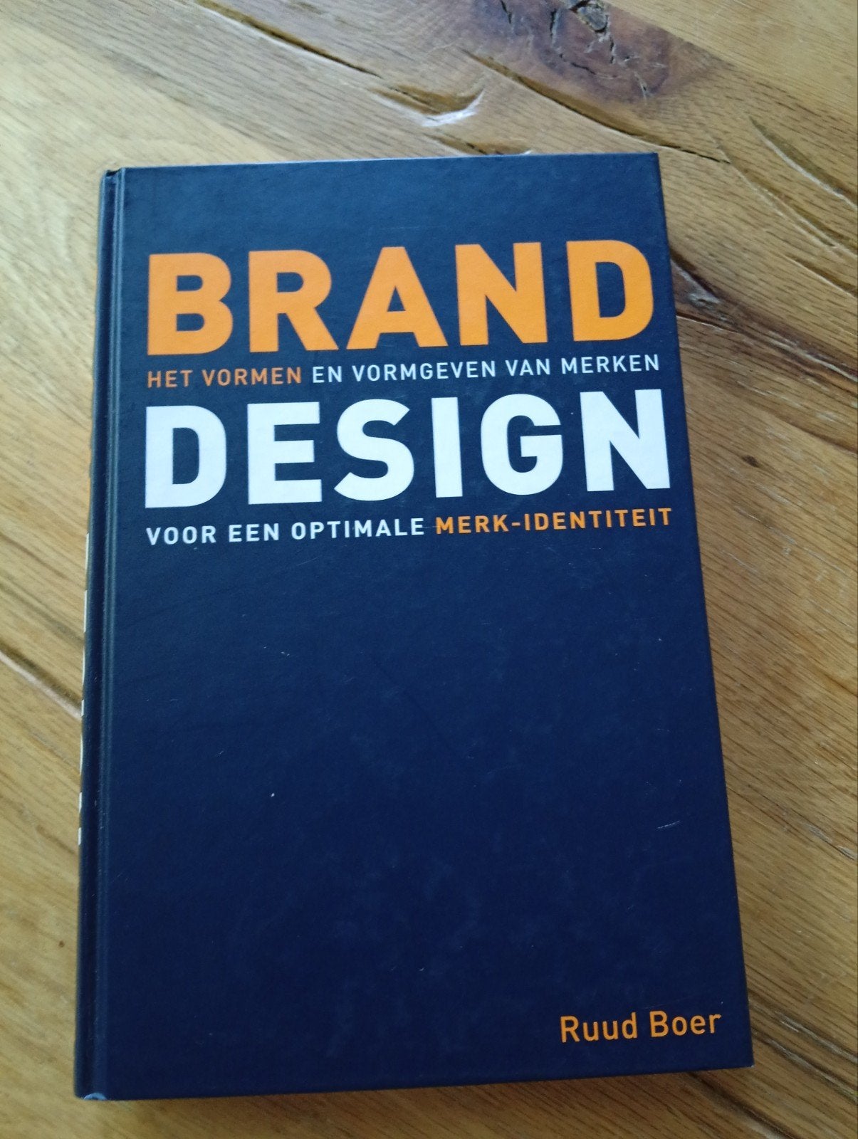 Brand Design: Het Vormen en Vormgeven van Merken, Boeken, Ruud Boer, Ophalen of Verzenden, Zo goed als nieuw, Economie en Marketing