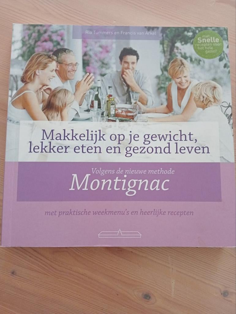 Montignac: Makkelijk op gewicht, lekker eten en gezond leven, Boeken, Gezondheid, Dieet en Voeding, Ophalen of Verzenden, Zo goed als nieuw