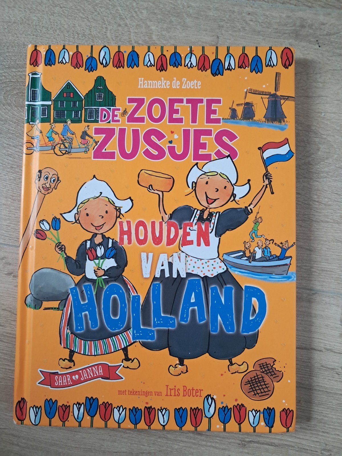 De Zoete Zusjes Houden Van Holland - Avontuurlijk Kinderboek, Ophalen of Verzenden, Gelezen, Hanneke de Zoete, Fictie algemeen