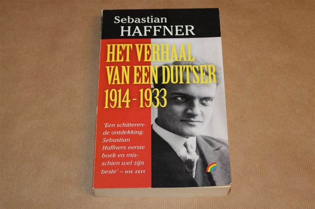 Het Verhaal van een Duitser, 1914-1933 — Sebastian Haffner, Ophalen of Verzenden, Gelezen, Europa