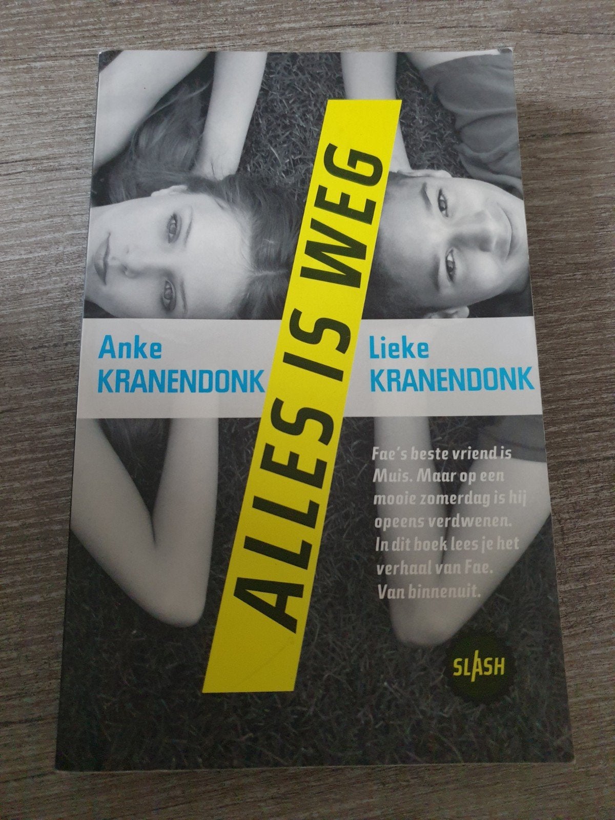 Alles is Weg - Anke en Lieke Kranendonk, Boeken, Ophalen of Verzenden, Gelezen, Anke Kranendonk, Lieke Kranendonk