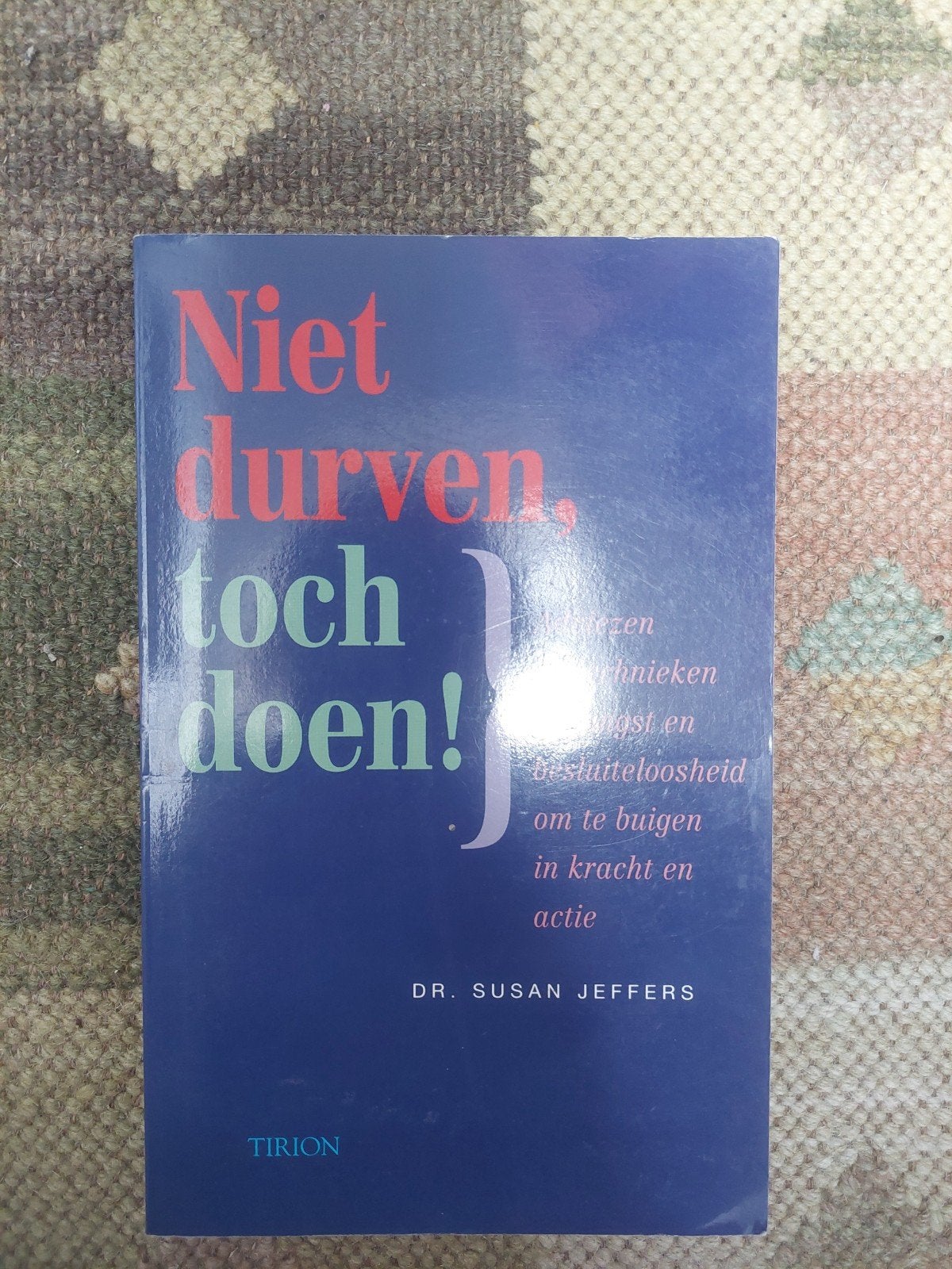 Niet durven, toch doen! - Dr. Susan Jeffers, Boeken, Ophalen of Verzenden, Nieuw, Dr. Susan Jeffers
