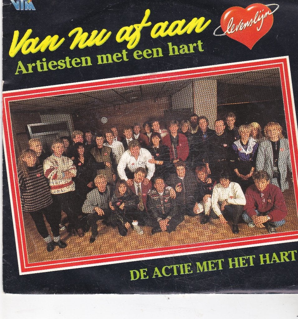 Single Artiesten Met Een Hart - Van nu af aan, Ophalen of Verzenden, Gebruikt, 7 inch, Nederlandstalig