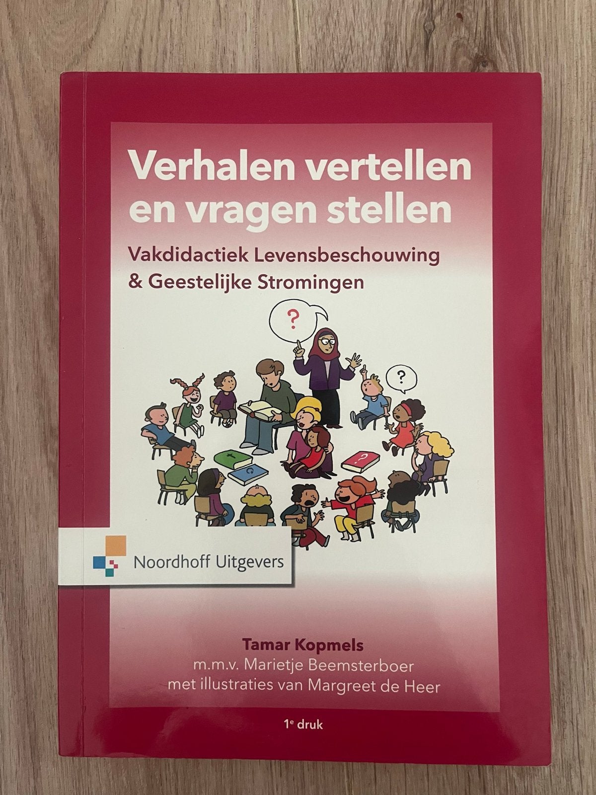Verhalen vertellen en vragen stellen - Vakdidactiek, Boeken, Ophalen of Verzenden, Zo goed als nieuw, Overige niveaus, Godsdienst en Levensbeschouwin