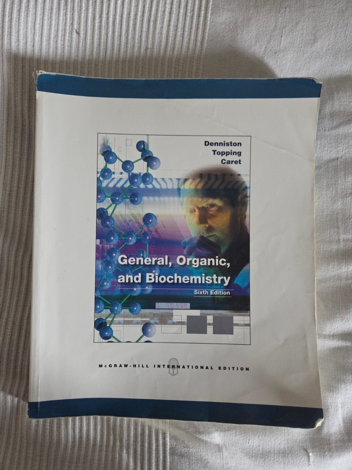 General, Organic, and Biochemistry - Sixth Edition, Boeken, Zo goed als nieuw, Denniston, Topping, Caret, Beta, HBO