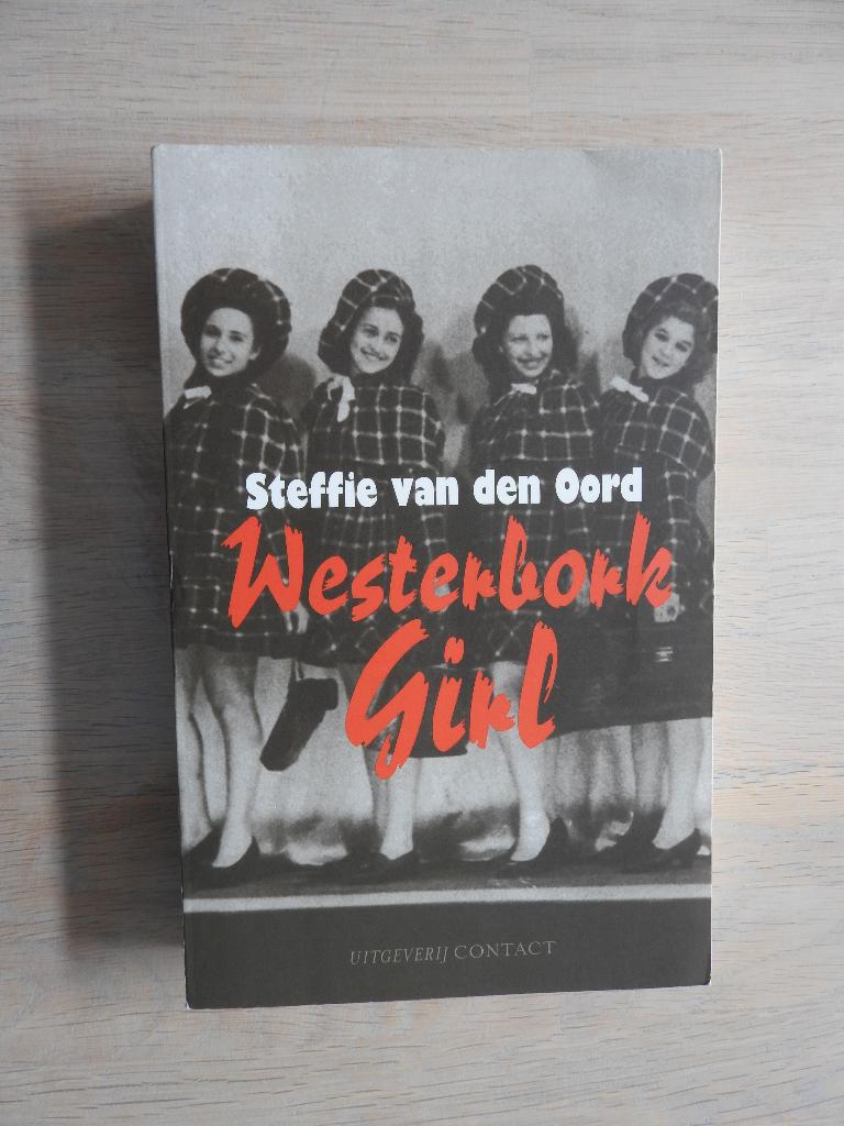 Steffie van den Oord - Westerbork Girl, Ophalen of Verzenden, Tweede Wereldoorlog, Zo goed als nieuw, Overige onderwerpen