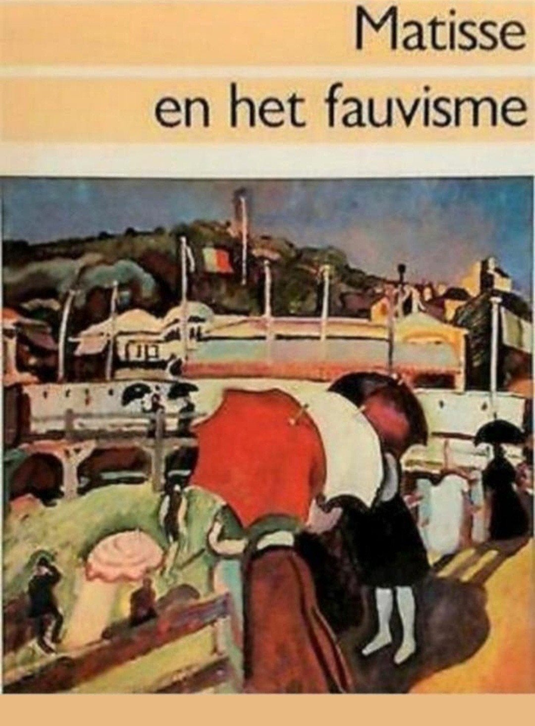 MATISSE EN HET FAUVISME Hardcover Nederlands, Verzenden, Zo goed als nieuw