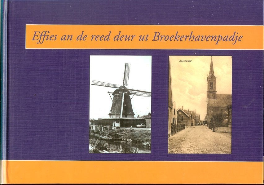 Effies an de reed deur het Broekerhavenpadje - Uitgever:, Boeken, Ophalen of Verzenden, Zo goed als nieuw
