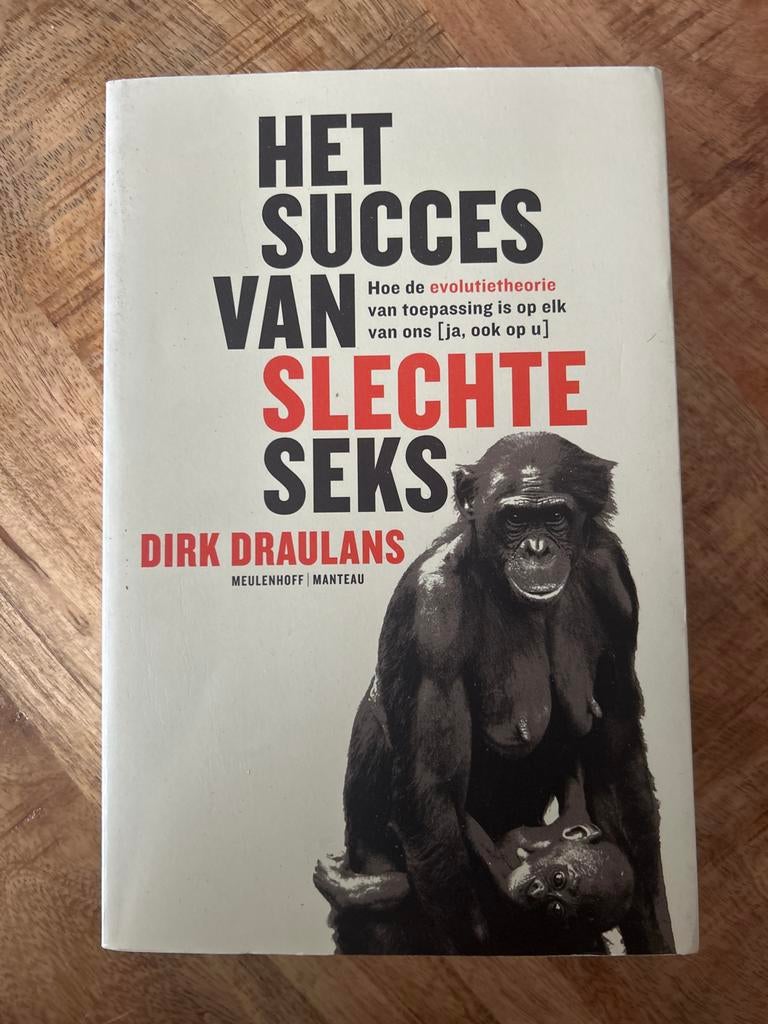 Het Succes van Slechte Seks - Dirk Draulans, Boeken, Ophalen of Verzenden, Zo goed als nieuw