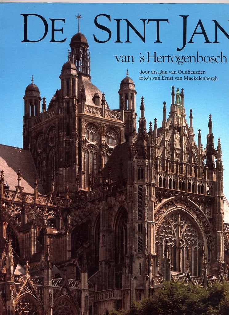 De Sint Jan v. 's-Hertogenbosch - Oudheusden - Mackelenbergh, Boeken, Ophalen of Verzenden, Nieuw, Drs. Jan van Oudheusden