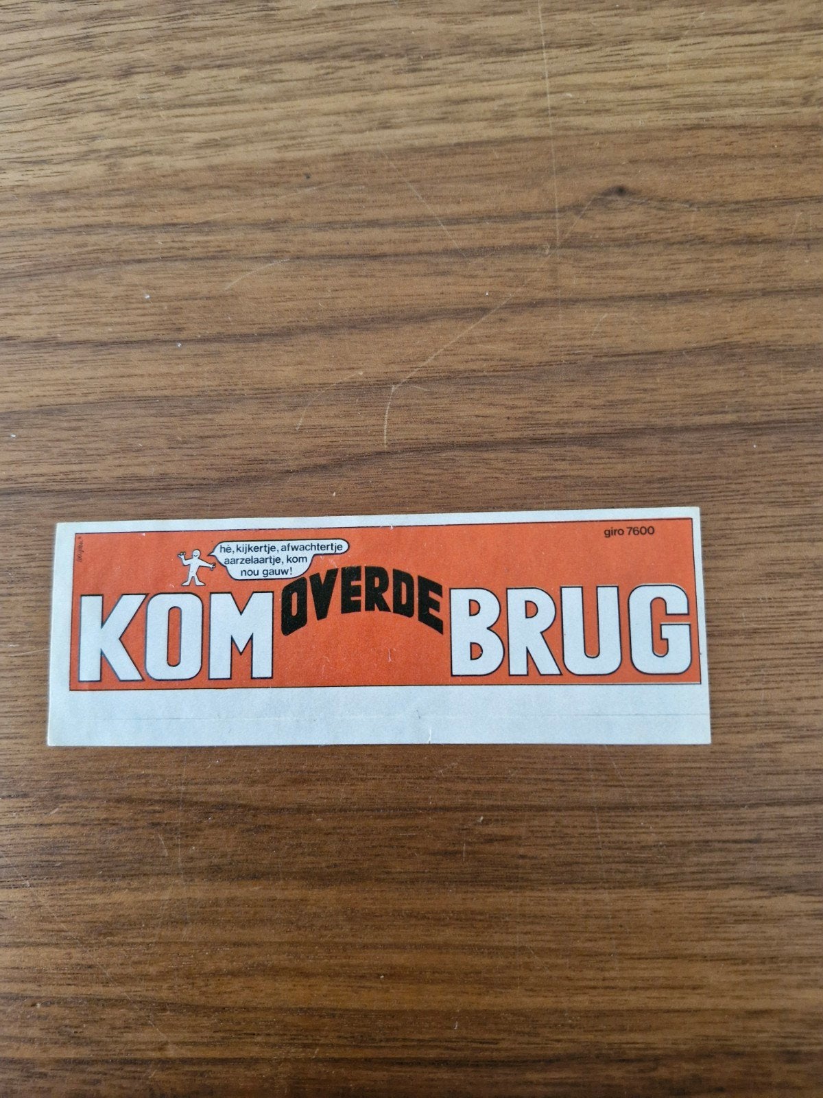 8971 Vintage Sticker: Kom Over de Brug - Giro 7600, Ophalen of Verzenden, Gebruikt, Overige typen