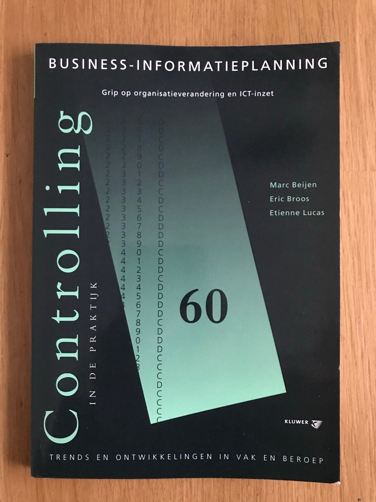 Controlling in de Praktijk: Business-informatieplanning, Ophalen of Verzenden, Gamma, Zo goed als nieuw, HBO