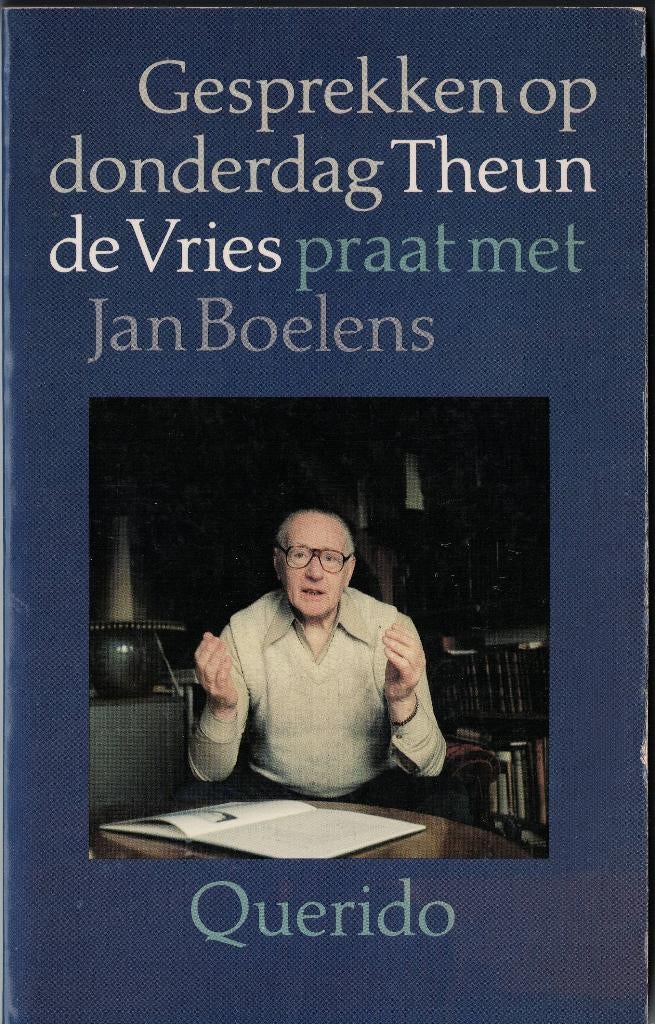 Gesprekken op donderdag.Theun de Vries praat met Jan Boelens, Ophalen of Verzenden, Gelezen, Overige wetenschappen