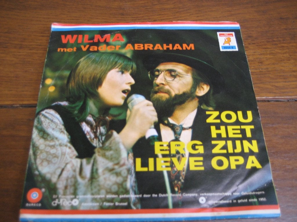 Wilma vader abraham zou het erg zijn lieve opa, Ophalen of Verzenden, Gebruikt, 7 inch, Nederlandstalig