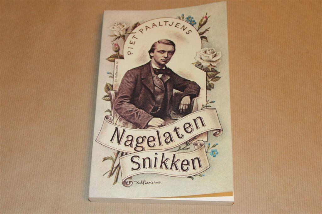 Nagelaten Snikken — Piet Paaltjens — Verzameld Werk, Ophalen of Verzenden, Gelezen