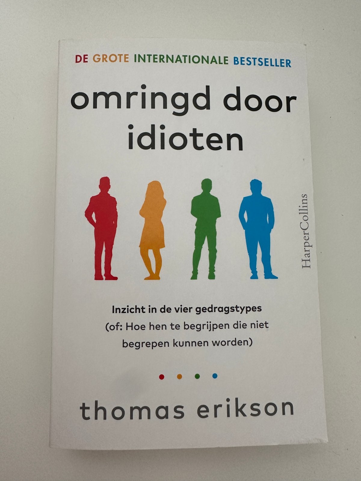 Omringd door idioten - Thomas Erikson, Ophalen of Verzenden, Nieuw, Sociale psychologie