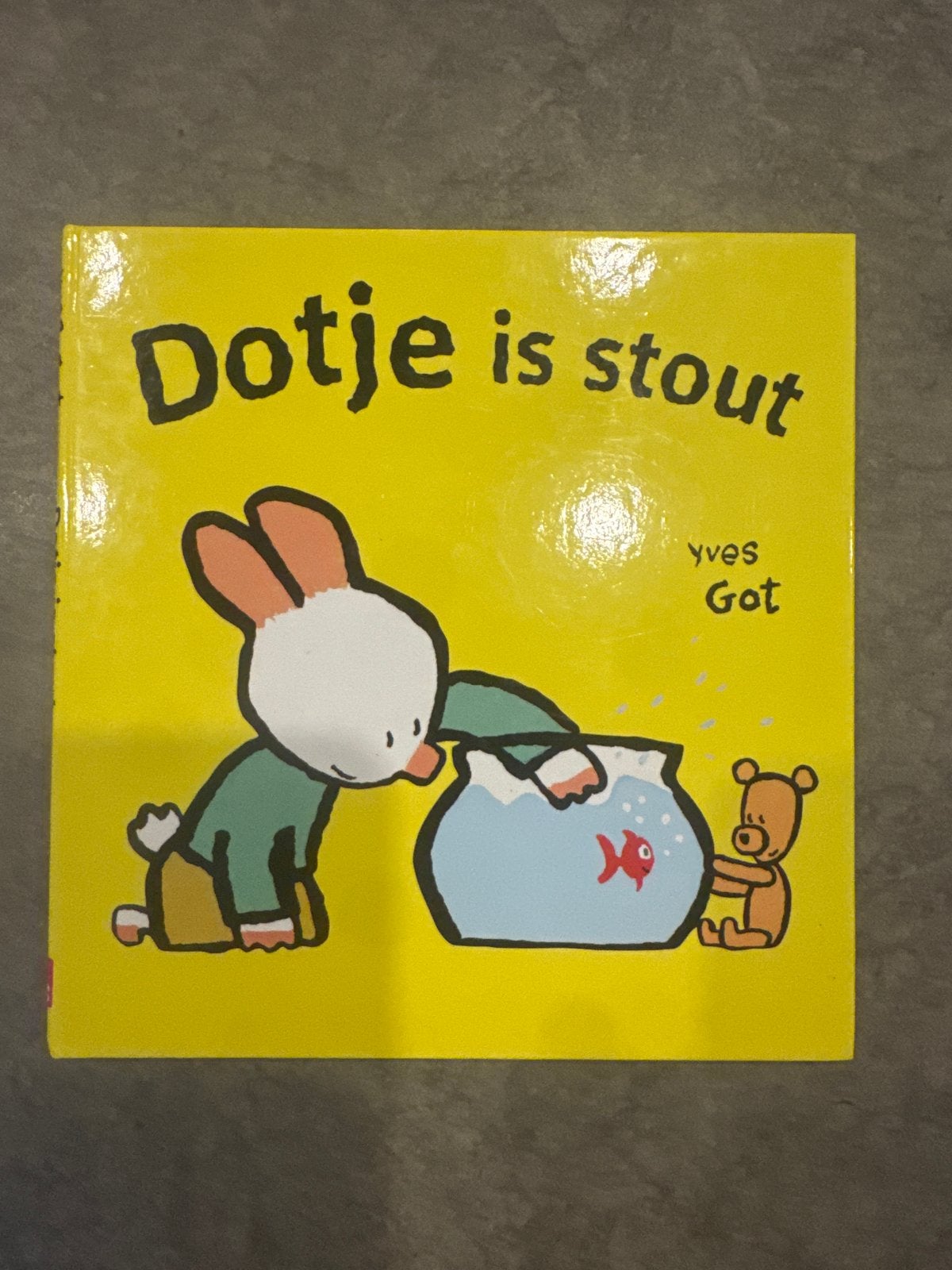 Dotje is stout - Prentenboek voor peuters, Boeken, Ophalen of Verzenden, Zo goed als nieuw, 1 tot 2 jaar