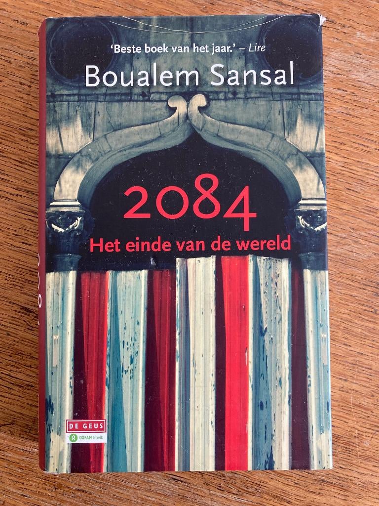 2084 Het einde van de wereld - Boualem Sansal, Boeken, Gelezen, Wereld overig, Boualem Sansal, Ophalen of Verzenden