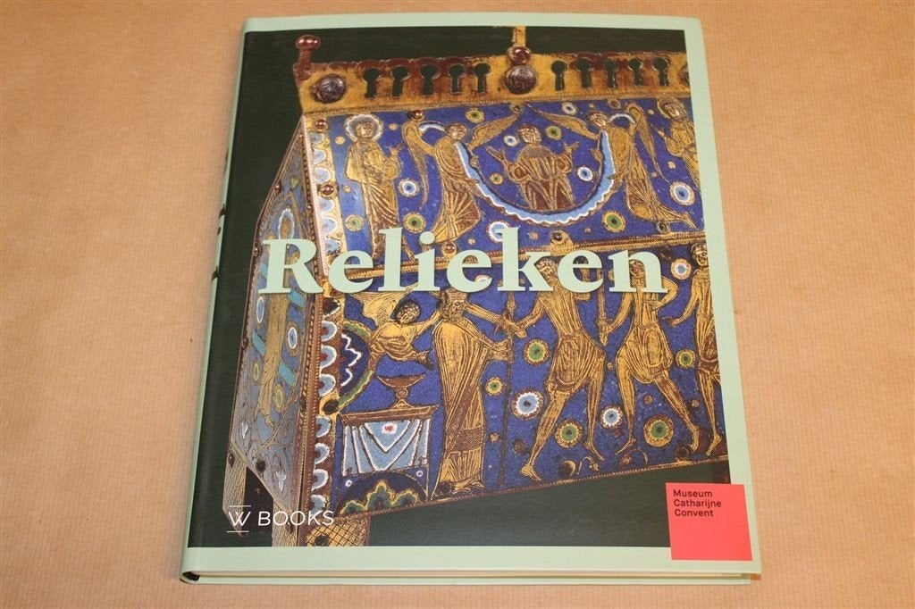 Relieken — Reliekverering in Vele Religies, Catharijneconven, Ophalen of Verzenden, Zo goed als nieuw, Europa